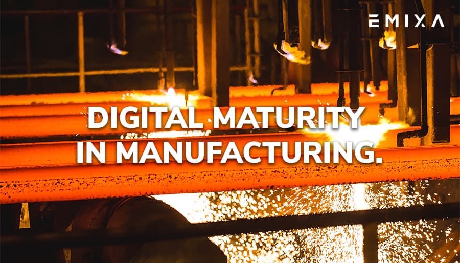 Understanding the Growing Digital Maturity in the Manufacturing Sector