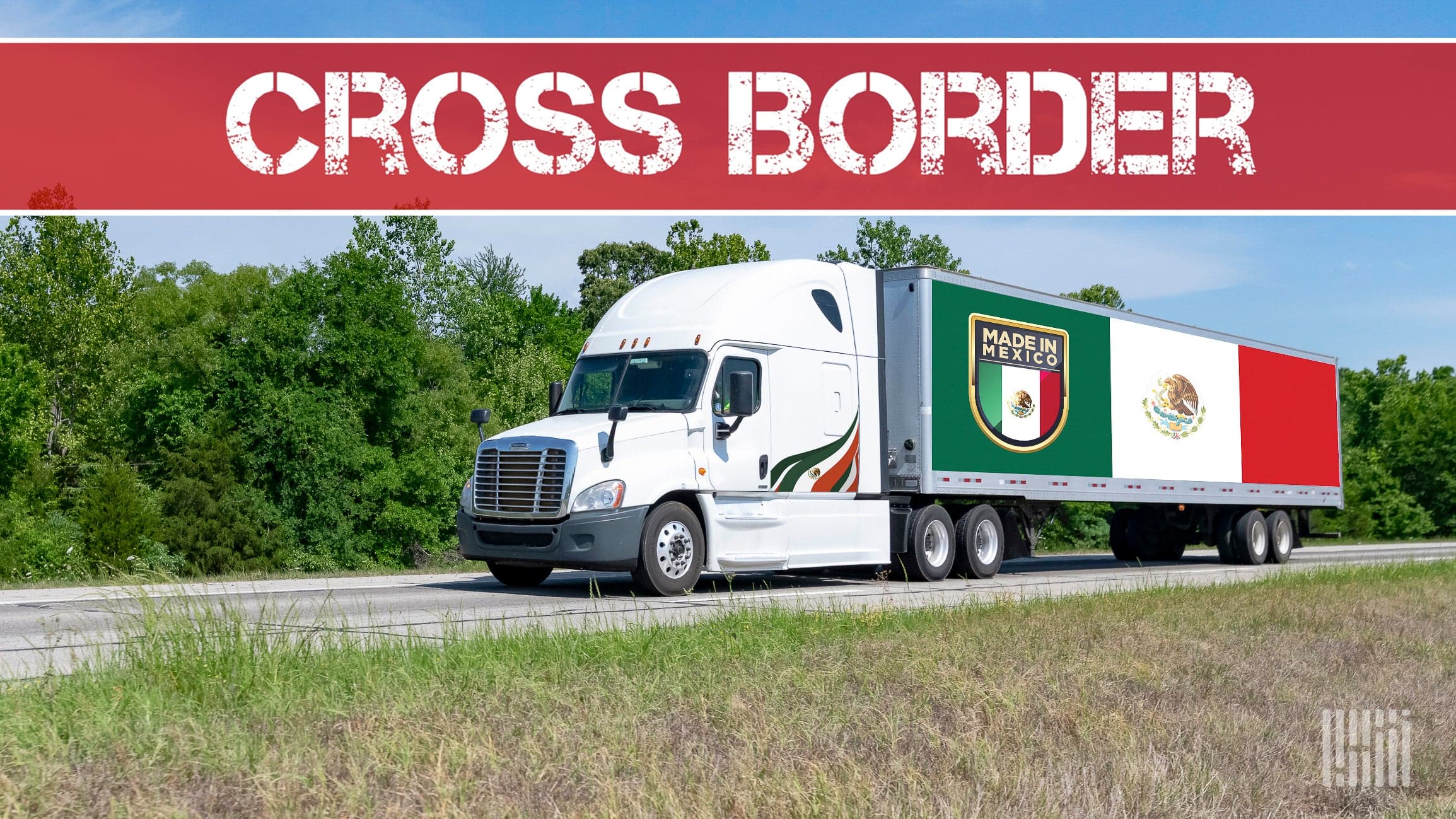 How Mexico’s Upcoming Customs Overhaul Could Change Cross-Border Manufacturing and Freight Dynamics