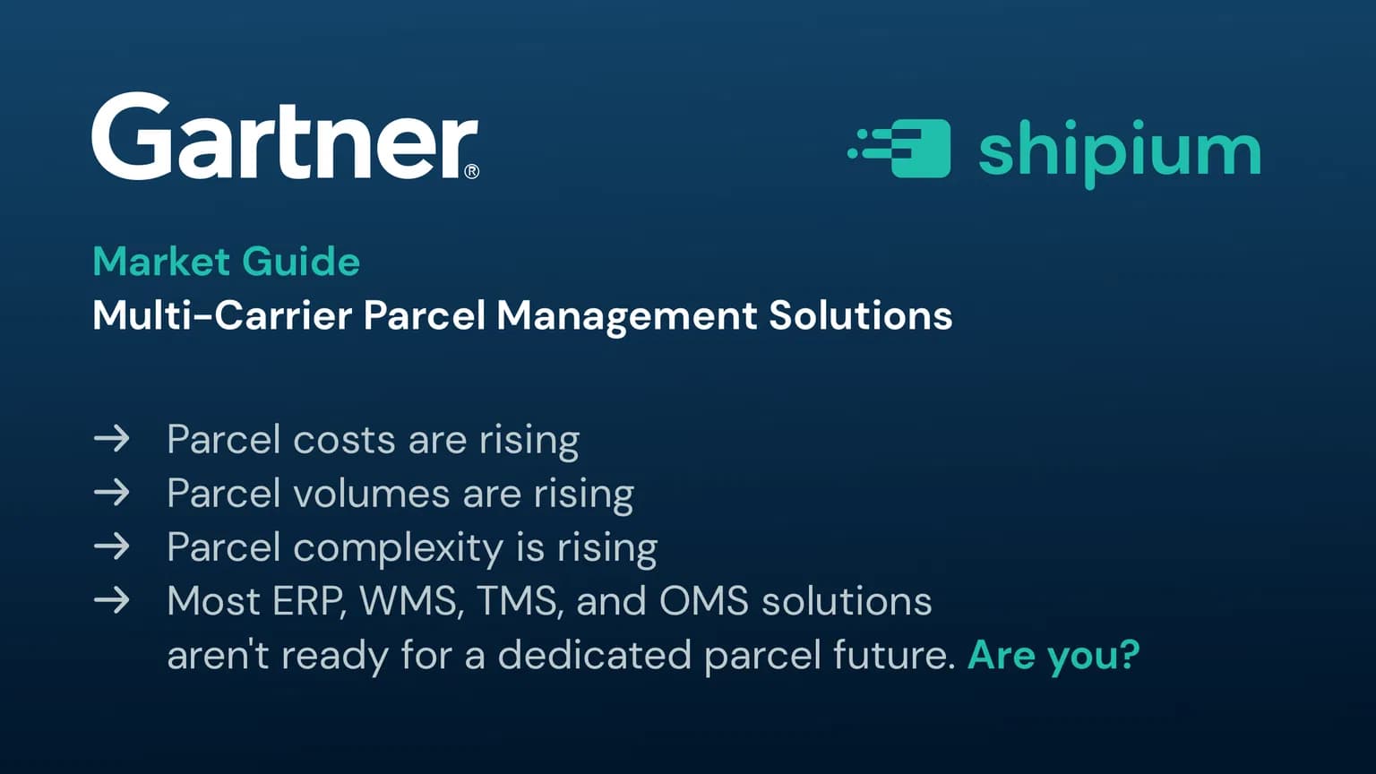 Unlocking the Future of Parcel Management Solutions: Insights from the Gartner Market Guide
