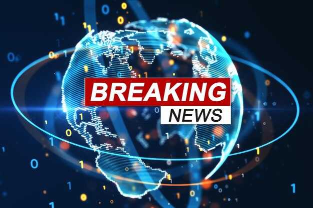 Breaking News Updates: Real-Time Headlines and Global Coverage
