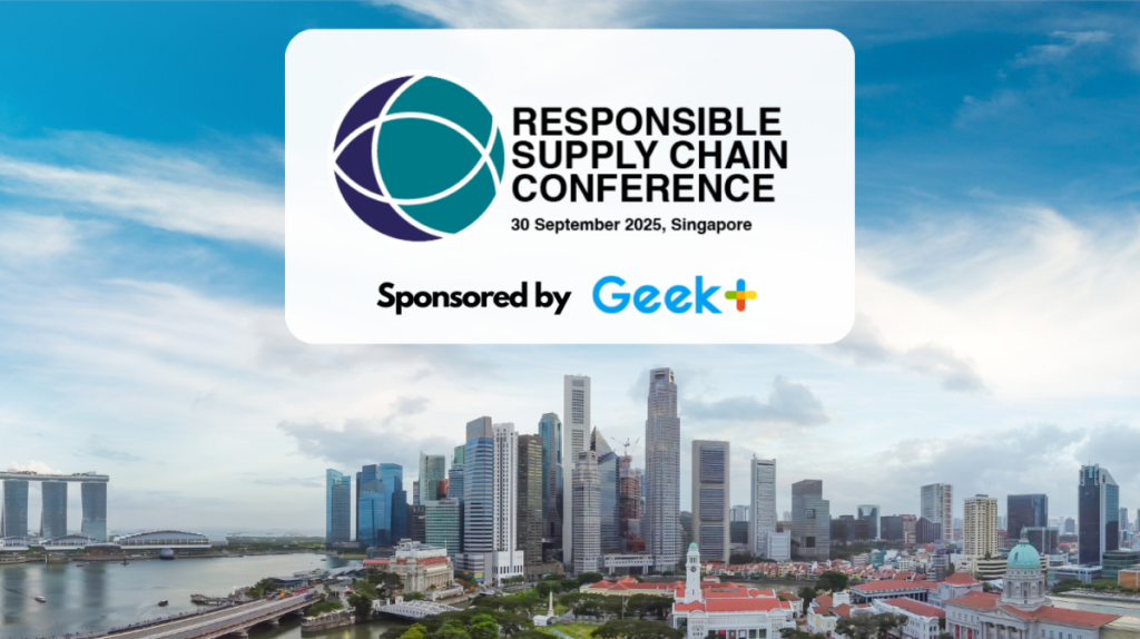 How the 2025 Responsible Supply Chain Conference in Singapore Highlights Innovations in Sustainable Supply Chain Operations