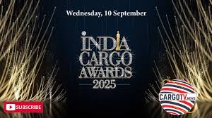 Celebrating Excellence: The 2025 India Cargo Awards Recognize Pioneers in Logistics and Freight
