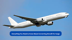 How Airlines Are Increasing Cargo Capacity on Long-Haul Routes Through Freighters and Passenger-to-Freighter Conversions