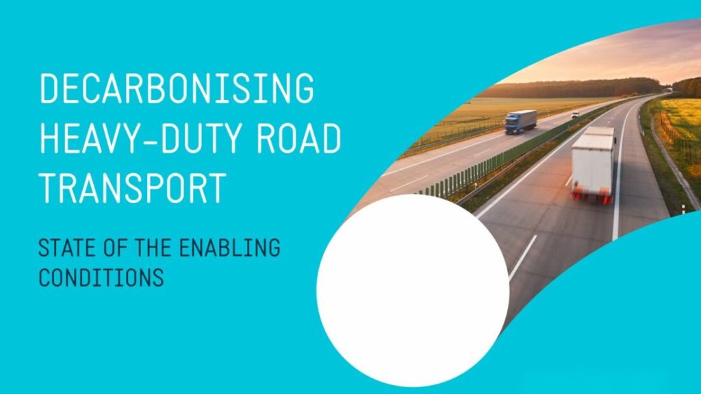 Europe’s Road Transport Decarbonization Journey and Its Impact on Heavy-Duty Freight Logistics by 2030