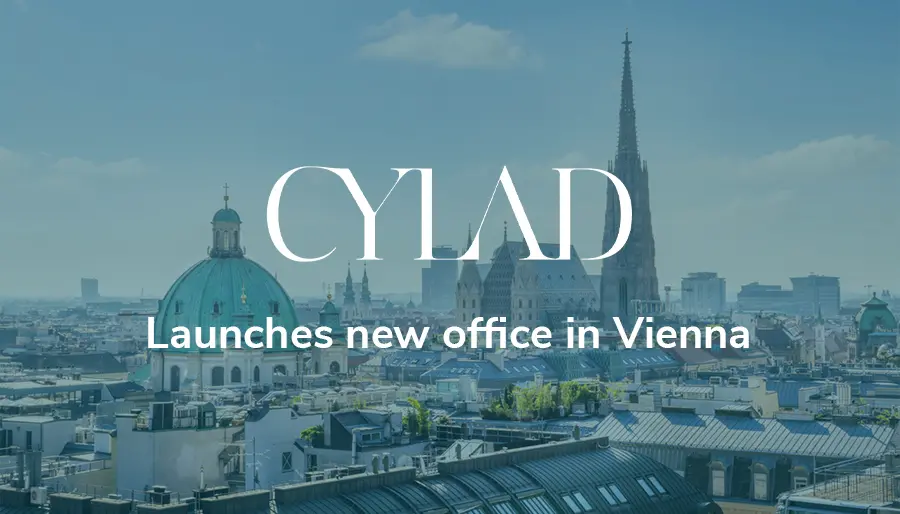 CYLAD Establishes New Office in Vienna to Boost Central and Eastern European Market Presence