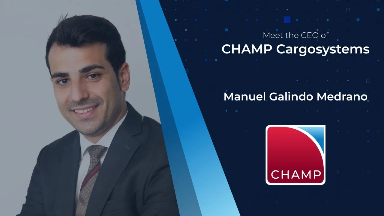 Leadership Shift at CHAMP Cargosystems: Manuel Galindo Medrano to Steer the Future