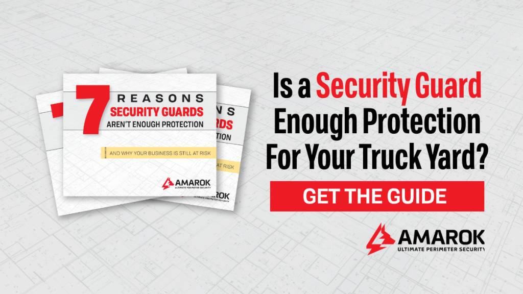 Seven Yard Vulnerabilities: Why Security Guards Alone Don’t Stop Cargo Theft